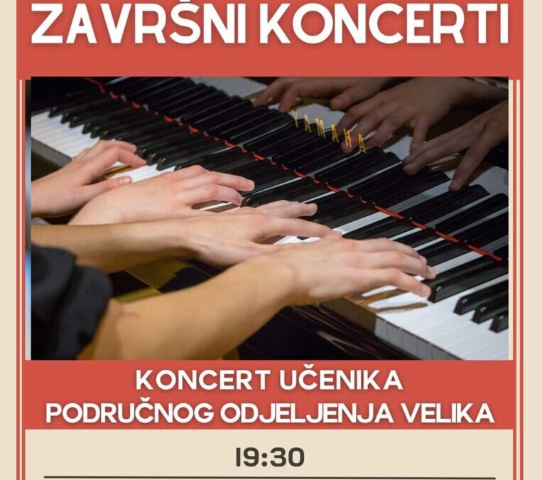 Održan završni koncert Glazbene škole Požega područnog odjeljenja Velika