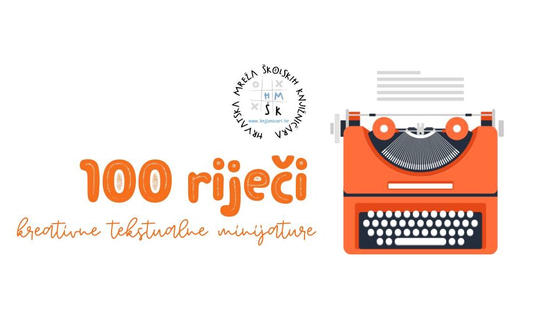Dovršen projekt “100 riječi – kreativne tekstualne minijature”